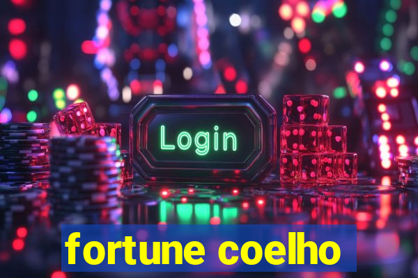 fortune coelho